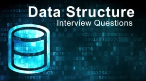 Data Structure Interview Questions